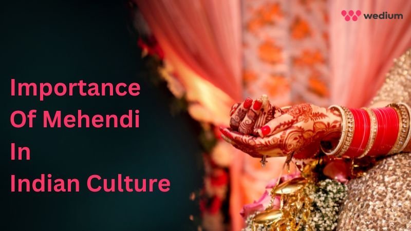 mehendi In indian culture