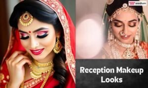 reception makeup looks